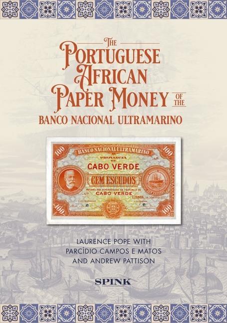 Kniha Portuguese African Paper Money of the Banco Nacional Ultramarino Parcídio Campos E. Matos