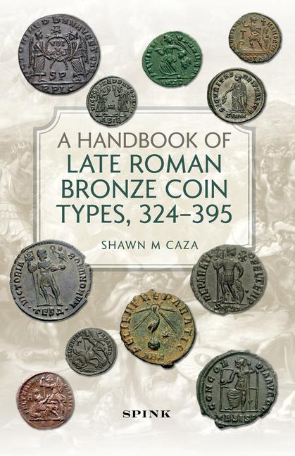 Kniha Handbook of Late Roman Bronze Coin Types (324-395) 