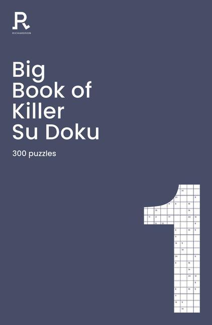 Книга Big Book of Killer Su Doku Book 1 Richardson Puzzles and Games