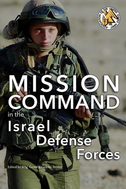 Книга Mission Command in the Israel Defense Forces 