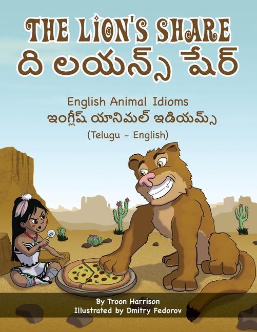Könyv Lion's Share - English Animal Idioms (Telugu-English) TROON HARRISON