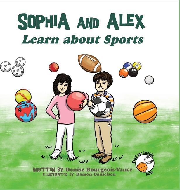 Kniha Sophia and Alex Learn about Sports DEN BOURGEOIS-VANCE