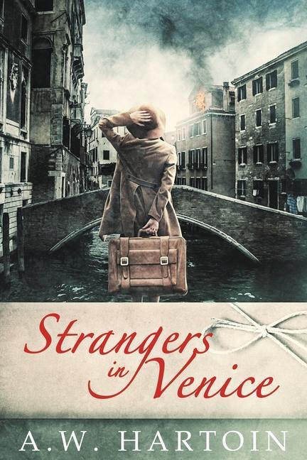Boek Strangers in Venice A.W. HARTOIN