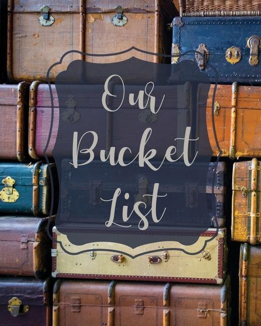 Βιβλίο Our Bucket List TERESA ROTHER