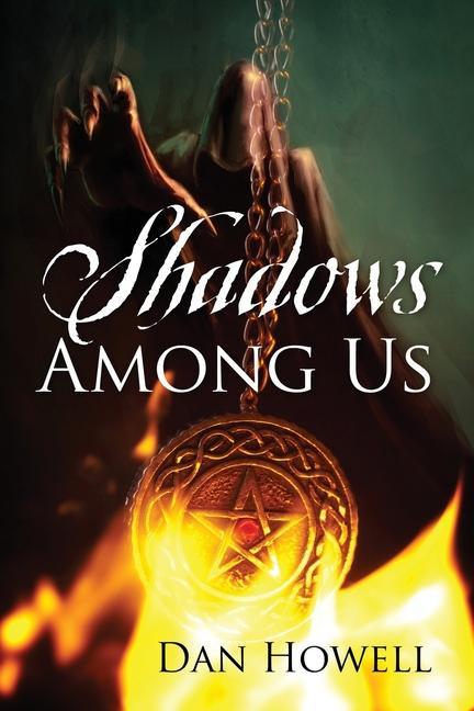Boek Shadows Among Us DAN HOWELL
