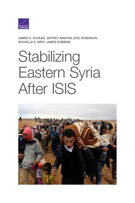 Book Stabilizing Eastern Syria After Isis Jeffrey Martini