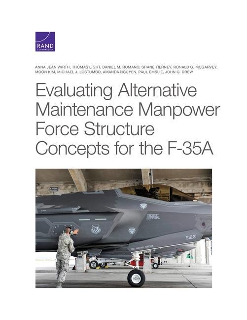 Boek Evaluating Alternative Maintenance Manpower Force Structure Concepts for the F-35A Thomas Light