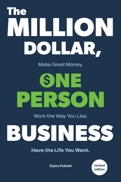 Книга Million-Dollar, One-Person Business,The Elaine Pofeldt