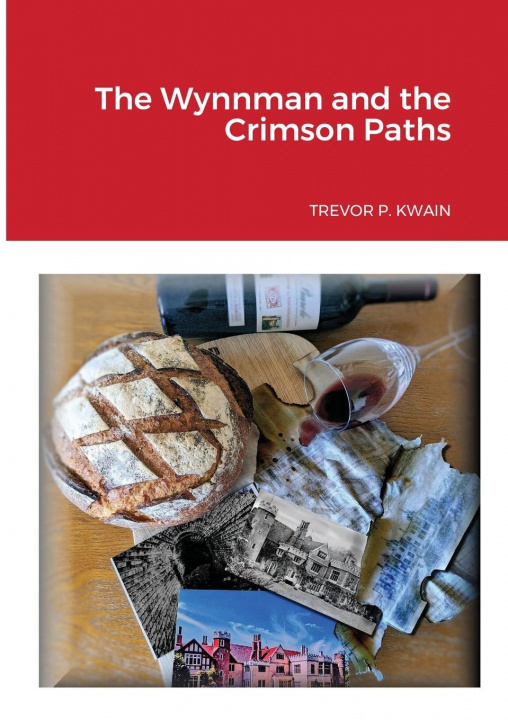 Kniha Wynnman and the Crimson Paths Trevor P. Kwain