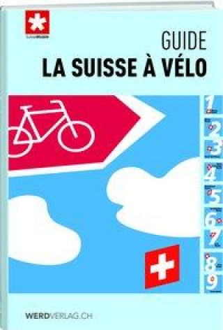Carte La Suisse ? vélo - guide 