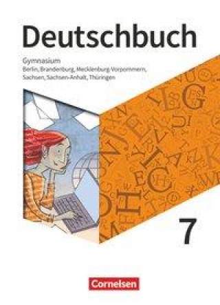 Kniha Deutschbuch Gymnasium 7. Schuljahr - Berlin, Brandenburg, Mecklenburg-Vorpommern, Sachsen, Sachsen-Anhalt und Thüringen - Schülerbuch Christina Buhr