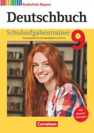 Книга Deutschbuch 9. Jahrgangsstufe - Realschule Bayern - Schulaufgabentrainer mit Lösungen 