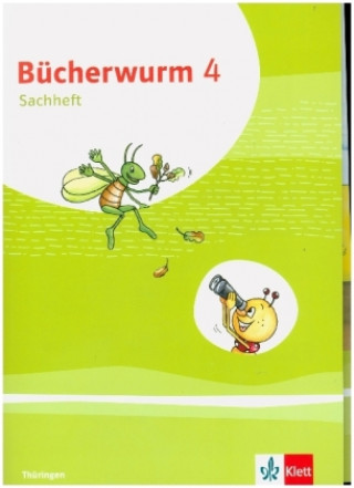 Kniha Bücherwurm Sachunterricht 4. Arbeitsheft mit Reisefibel Klasse 4. Ausgabe für Thüringen ab 2019 