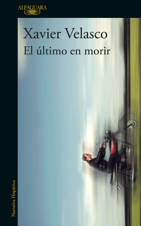 Kniha El Último En Morir / The Last to Die 
