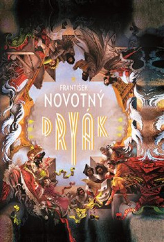 Kniha Dryák František Novotný
