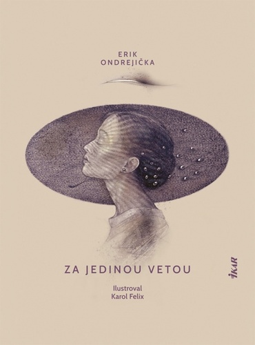 Kniha Za jedinou vetou Erik Ondrejička