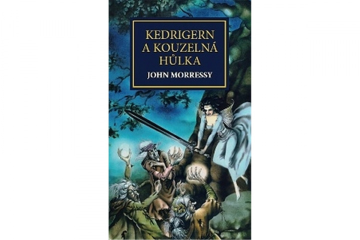 Carte Kedrigern a kouzelná hůlka John Morressy
