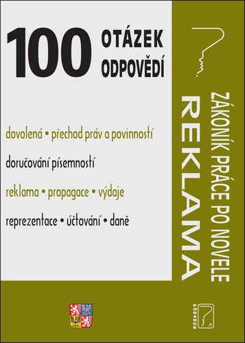 Kniha 100 otázek a odpovědí Zákoník práce po novele; Reklama a propagace Ladislav Jouza