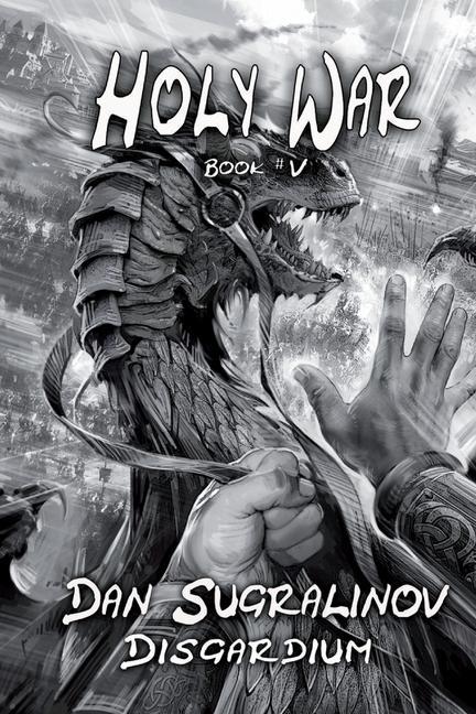 Книга Holy War (Disgardium Book #V): LitRPG Series 