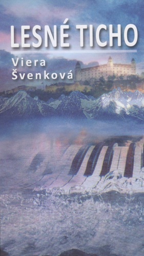 Könyv Lesné ticho Viera Švenková