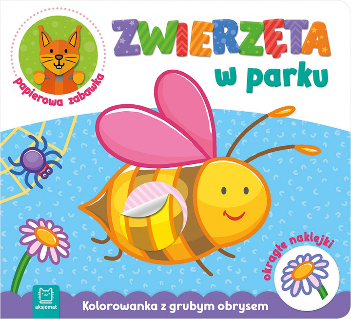 Kniha Zwierzęta w parku. Kolorowanka z grubym obrysem, okrągłe naklejki, papierowa zabawka Opracowanie zbiorowe