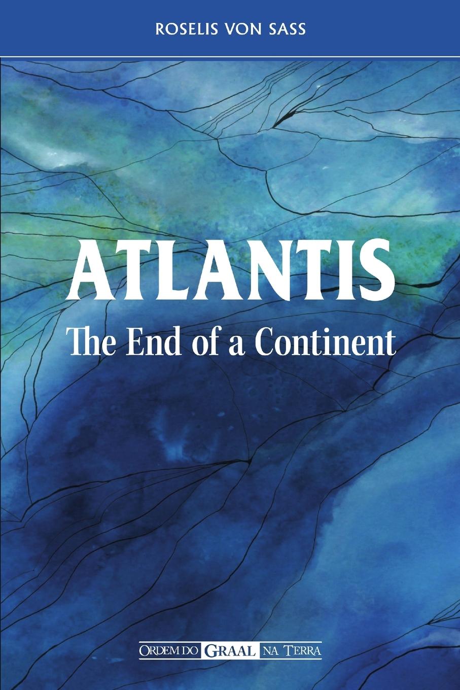 Knjiga Atlantis the End of a Continent Roselis Von Sass