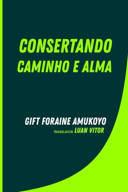 Kniha Consertando Caminho E Alma Luan Vitor