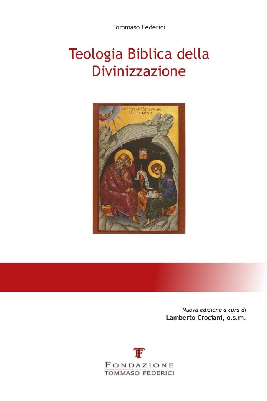 Kniha Teologia Biblica della Divinizzazione Tommaso Federici