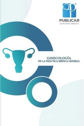 Knjiga Ginecología En La Práctica Médica General Catheri María Gabriela Ordó?ez Ureta