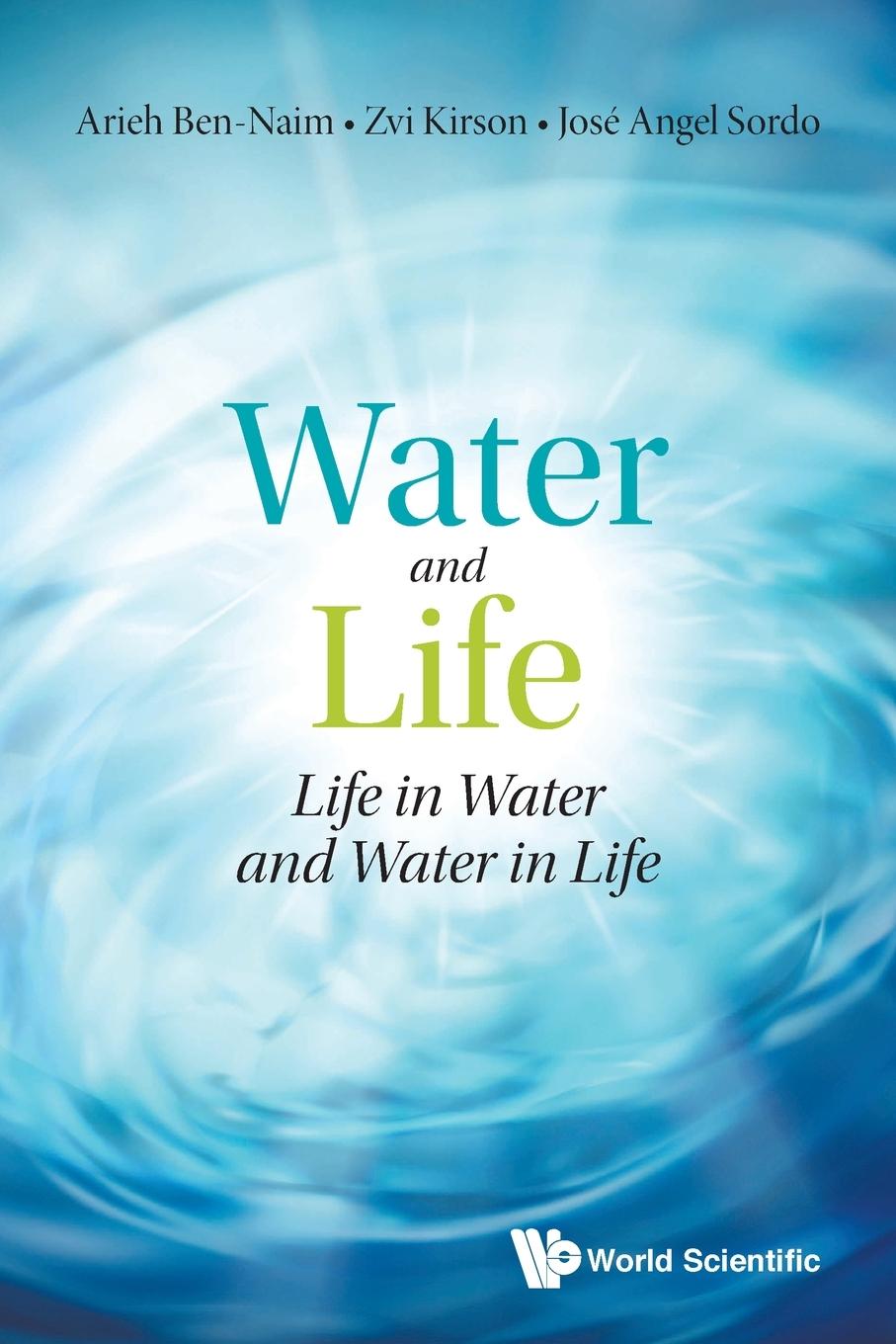 Książka Water And Life: Life In Water And Water In Life Zvi Kirson