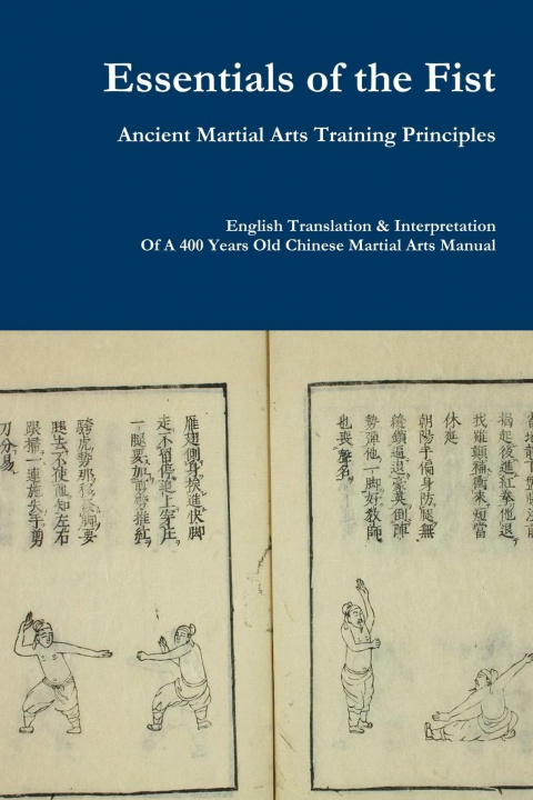 Книга Essentials of the Fist - Ancient Martial Arts Training Principles Jack Chen