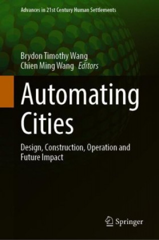 Kniha Automating Cities Chien Ming Wang