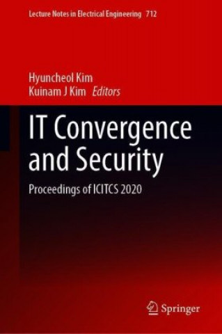 Könyv IT Convergence and Security Kuinam J. Kim