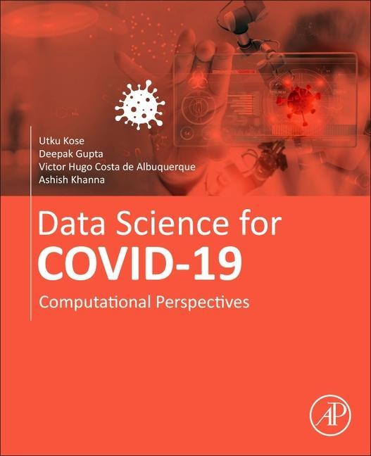 Книга Data Science for COVID-19 Volume 1 Deepak Gupta
