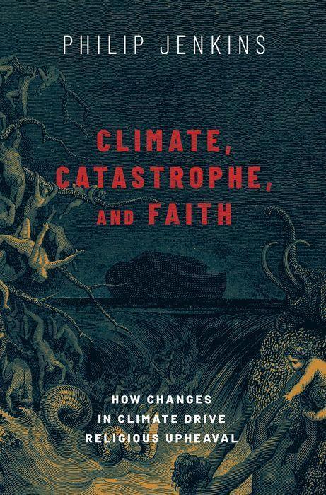 Kniha Climate, Catastrophe, and Faith 