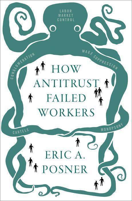 Carte How Antitrust Failed Workers 