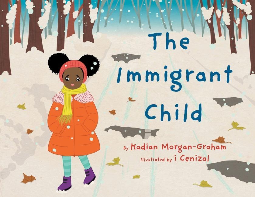 Knjiga Immigrant Child Kadian Louise Morgan-Graham