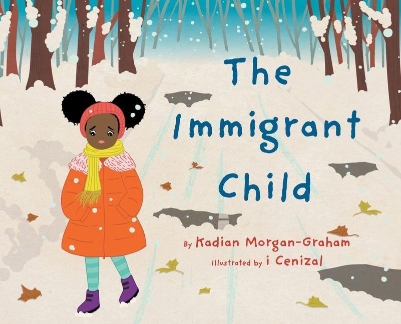 Knjiga Immigrant Child Kadian Louise Morgan-Graham