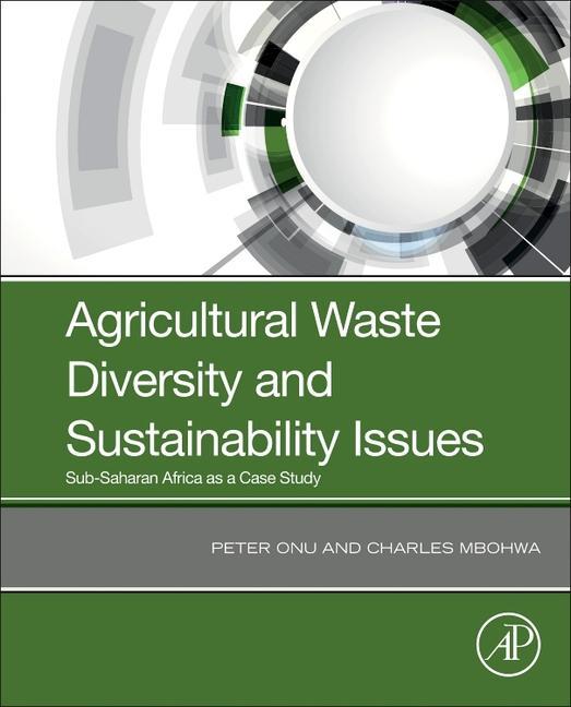 Carte Agricultural Waste Diversity and Sustainability Issues Charles Mbohwa