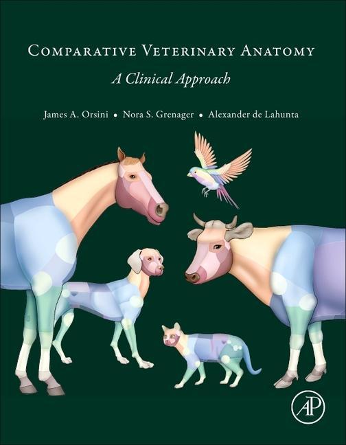 Książka Comparative Veterinary Anatomy Nora S. Grenager