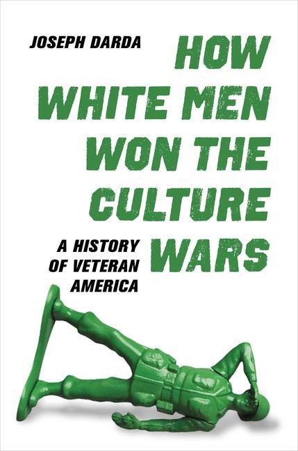 Книга How White Men Won the Culture Wars 