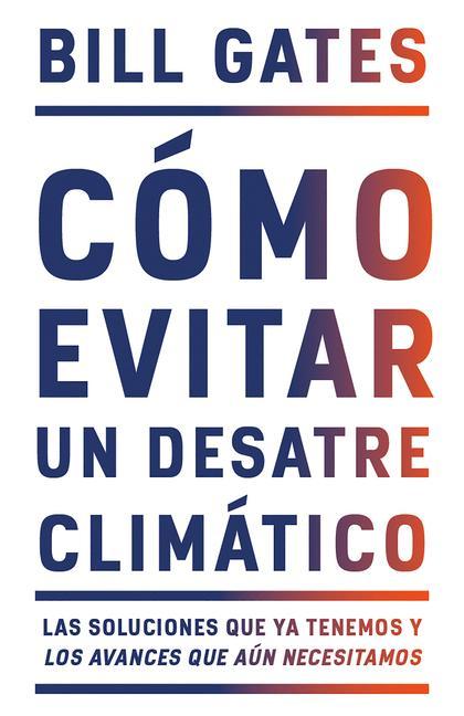 Kniha Cómo Evitar Un Desastre Climático / How to Avoid a Climate Disaster 