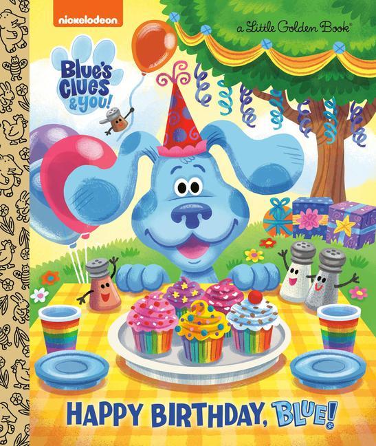 Könyv Happy Birthday, Blue! (Blue's Clues & You) Golden Books