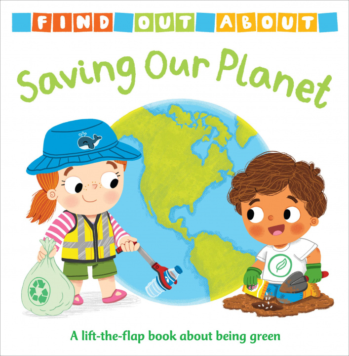 Book Find Out About: Saving Our Planet 