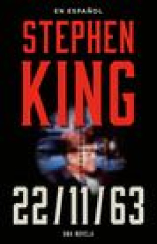 Kniha Steven King: 11/22/63 (En Espa?ol) 