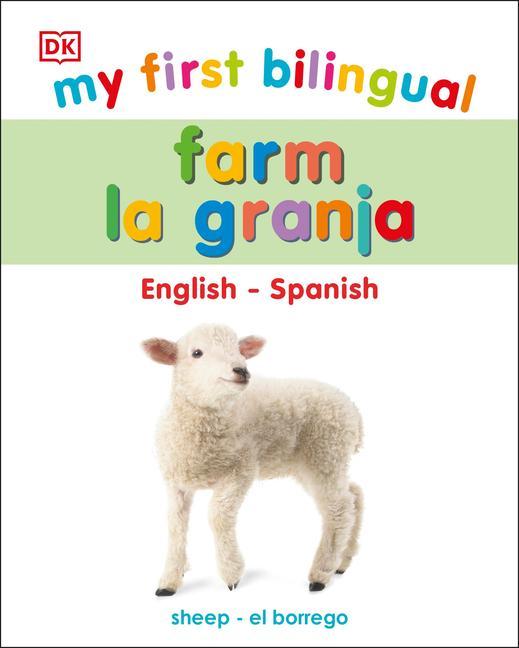 Книга My First Bilingual Farm / La granja 
