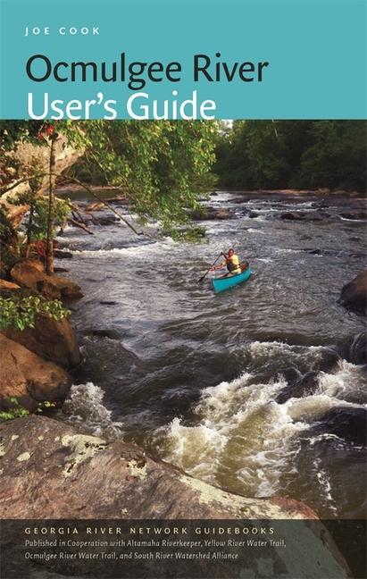 Knjiga Ocmulgee River User's Guide Joe Cook