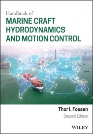 Könyv Handbook of Marine Craft Hydrodynamics and Motion Control 2nd Edition 