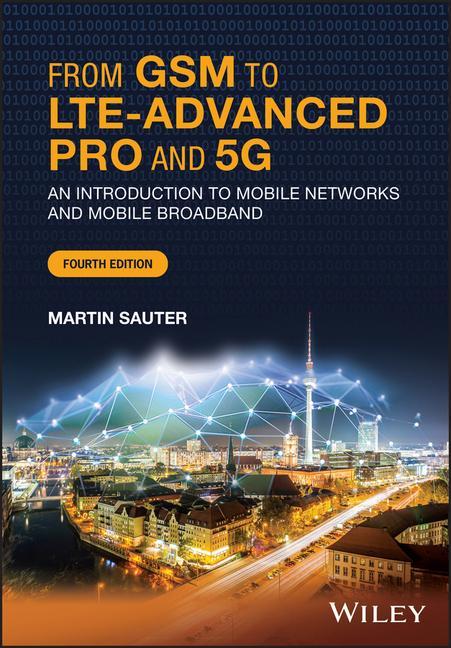 Carte From GSM to LTE-Advanced Pro and 5G 