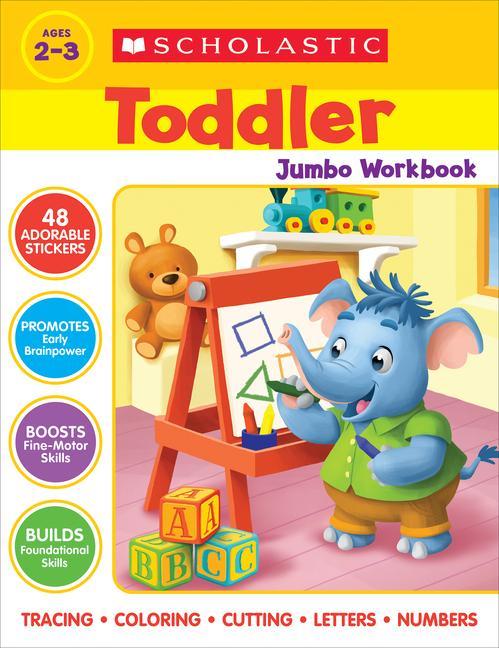 Книга Scholastic Toddler Jumbo Workbook 